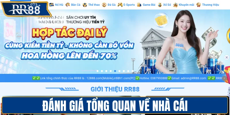Đánh giá tổng quan về nhà cái